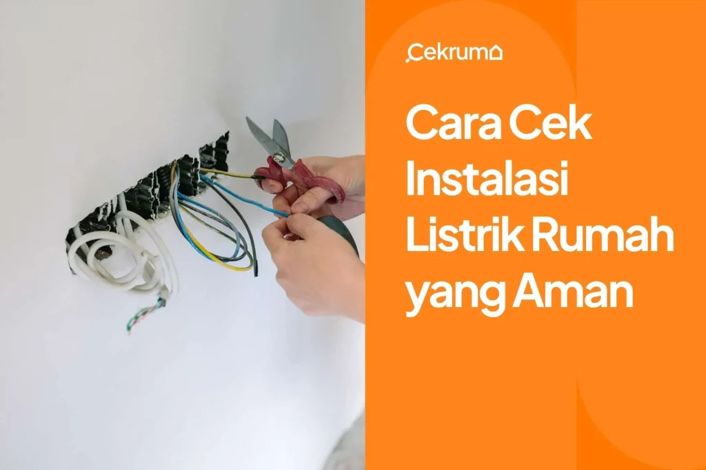 cara cek instalasi listrik rumah