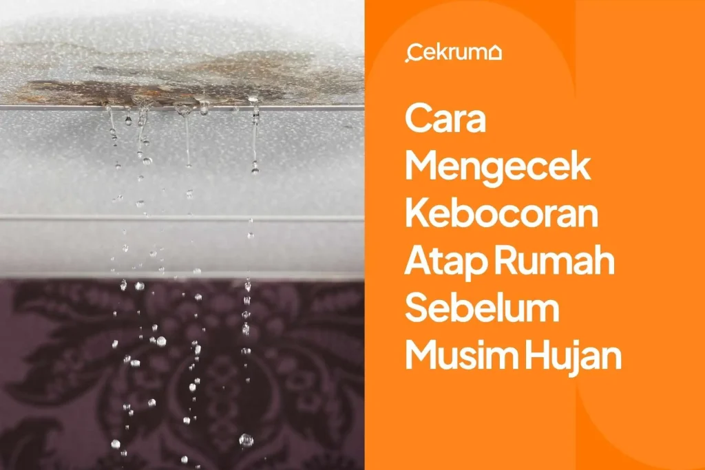 Cara Cek Atap Bocor